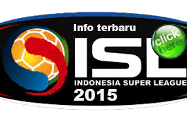 Jadwal Lengkap Indonesia Super Liga (ISL) 2015 Terbaru