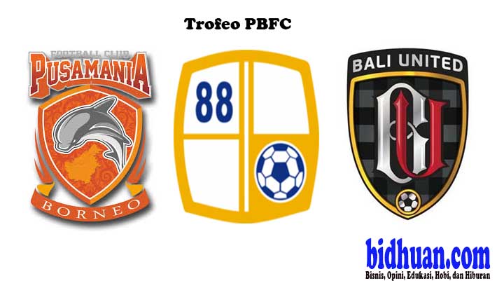 Turnamen Mini Trofeo PBFC-Bali United-Barito Putera di Gelar 27 Mei