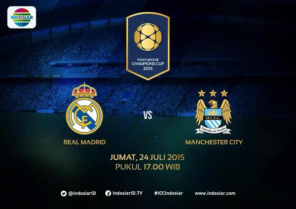 Siaran Langsung-Live Streaming Manchester City vs Real Madrid ICC 2015
